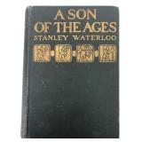 Stanley Waterloo, A Son of the Ages, 1914 1st Ed.