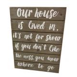 Rustic Wood Wall Sign Our House is Lived In