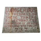 Vintage Galvanized Steel Danger Trespassing Sign