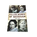 1st Ed Killer Women of Michigan Book