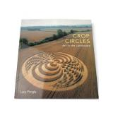 Lucy Pringle - Crop Circles: Art in the Landscape