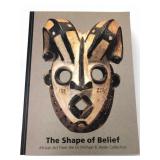The Shape of Belief: African Art, 1997 Softcover