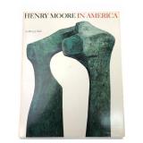 Henry J. Seldis - Henry Moore in America, 1973