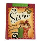 Running Press My Sister: A Treasury of Companionsh