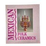 Pewabic Pottery Mexican Folk Ceramics Catalog