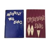 1930 The Everybody Sing Book and Merrily We Sing