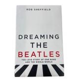 Rob Sheffield Dreaming the Beatles First Edition