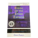 Dave Pierce Riding on the Ether Express Paperback