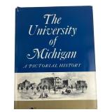 The University of Michigan: A Pictorial History