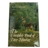 Byron W. Dalrymple Complete Book of Deer Hunting
