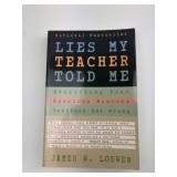 Lies My Teacher Told Me by James W. Loewen