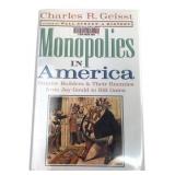 Charles R. Geisst Monopolies in America Book