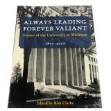 Always Leading Forever Valiant U of Michigan Book