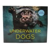 Seth Casteel Underwater Dogs First Edition Book