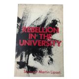 Seymour Martin Lipset Rebellion in the University