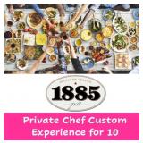 1885 Grill Private Chef Custom Experience for 10