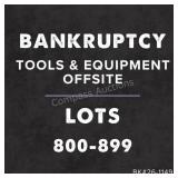 Bankruptcy Tools & Equip. Offsite - Lots 800-899