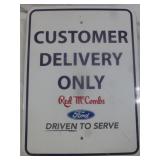 Red McCombs Ford Customer Delivery Metal Sign