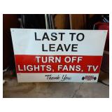 (LAST TO LEAVE) SIGN WEIGHT STATION GYM