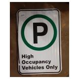 HIGH OCCUPANCY VEHICLES ON LY SIGN 12X18