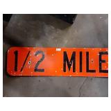 ORAGE & BLACK 1/2 MILE SIGN 30X8