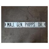 2 MAJ. GENERAL PHIPPS DR. STREET SIGN