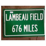 LAMBEAU FIELD 676 MILES SIGN