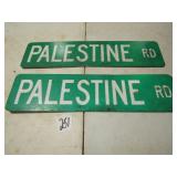 2-  DOUBLE SIDED PALESTINE ROAD SIGNS -6 X 24'