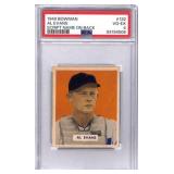 1949 Bowman Al Evans PSA 4