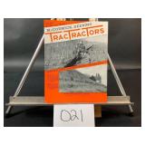 McCormick - Deering Trac Tractors T-20 & T-40