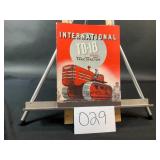 International TD - 18 Diesel Trac Tractor