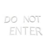 Do Not Enter Metal Letters