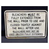 Bleachers Metal Sign