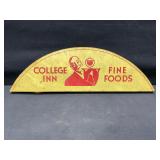 College Inn Fine Food Metal Flange Sign