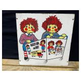 Raggedy Ann & Andy Masonite Piece