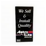 Astro Lite Batteries Single Sided Metal Sign
