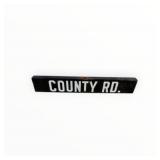 Porcelain Street Sign County RD