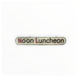Noon Luncheon Painted Wood Sign