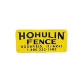 Hohulin Fence Metal Sign