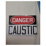 Danger Caustic Metal Sign