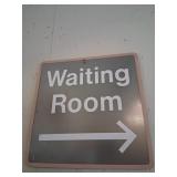 "Waiting Room" Sign