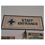 Large Staff Entrance Sign