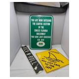 3 Metal Signs: Roadway and Novelty