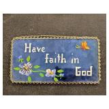 'Have Faith In God' Sign 'Have Faith In God' Sign
