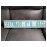 'Relax, You're At The Lake' Wood Sign 'Relax, You're At The Lake' Wood Sign