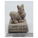 'WORK IS A PAIN IN THE ASS' Donkey figurine