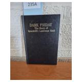 Dark Friday The Story of Quantrill