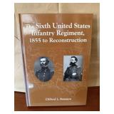 The Sixth United States Infantry Regiment Book