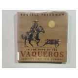 Americas First True Cowboys