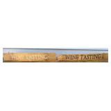 2- Wood "Wine Tasting"  Sign